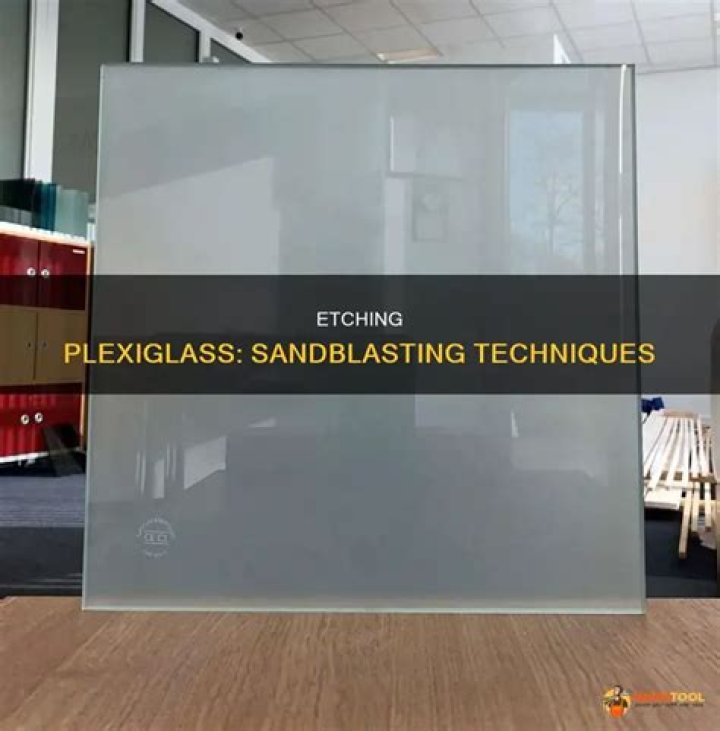 Can you etch plexiglass?